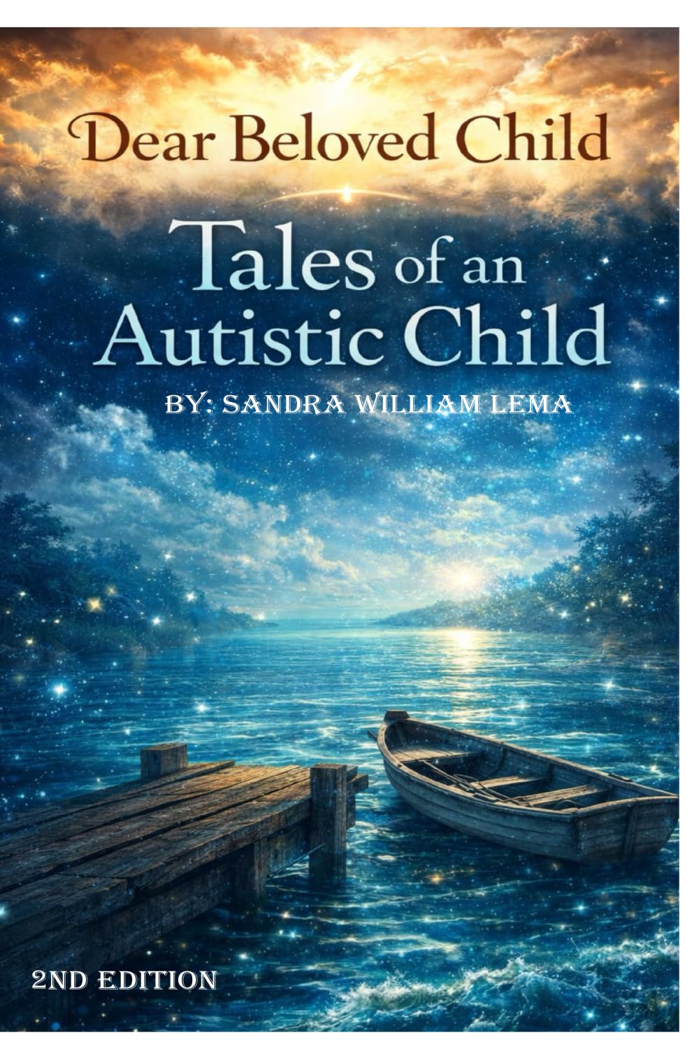 DEAR BELOVED CHILD: TALES OF AN AUTISTIC CHILD