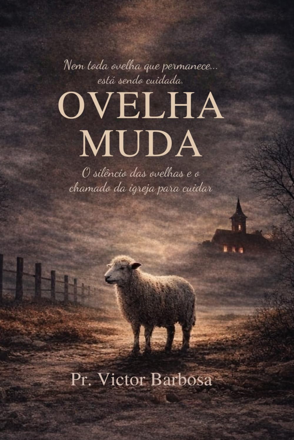 Ovelha Muda: O silêncio das ovelhas e o chamado da igreja para cuidar