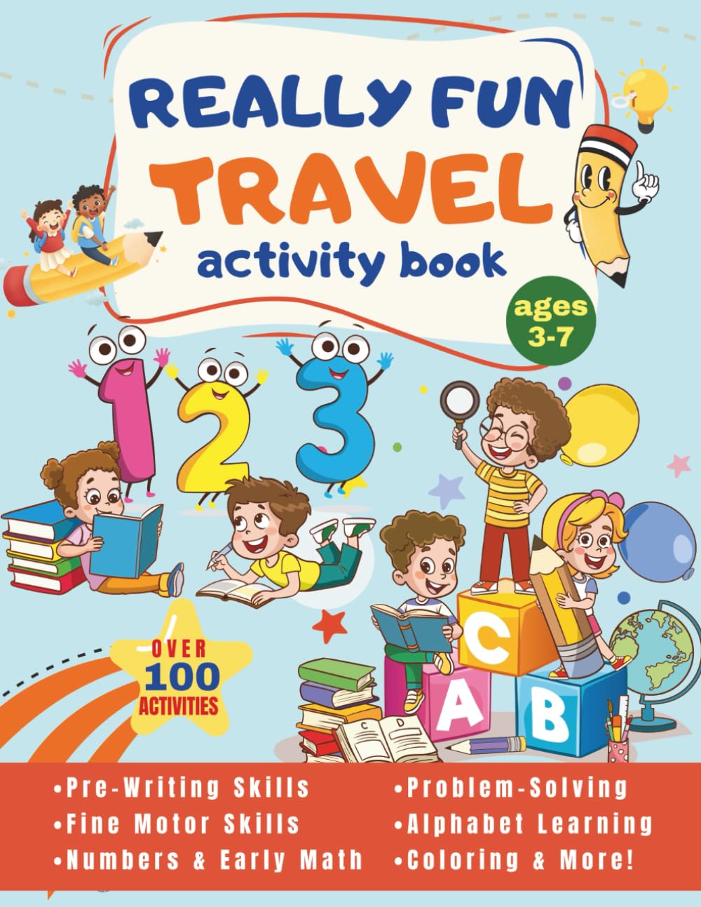 Really Fun Travel Activity Book: Fun and educational activities for 3-7 year olds children