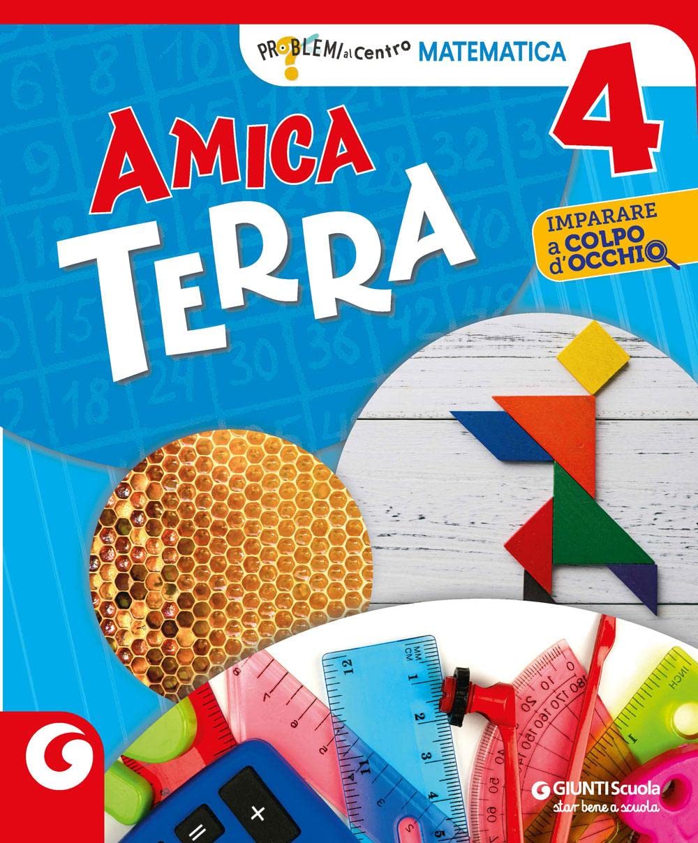 Amica Terra Matematica. Per La 4ª Classe Elementare. Con E-Book. Con Espansione Online (Vol. 1) - 4