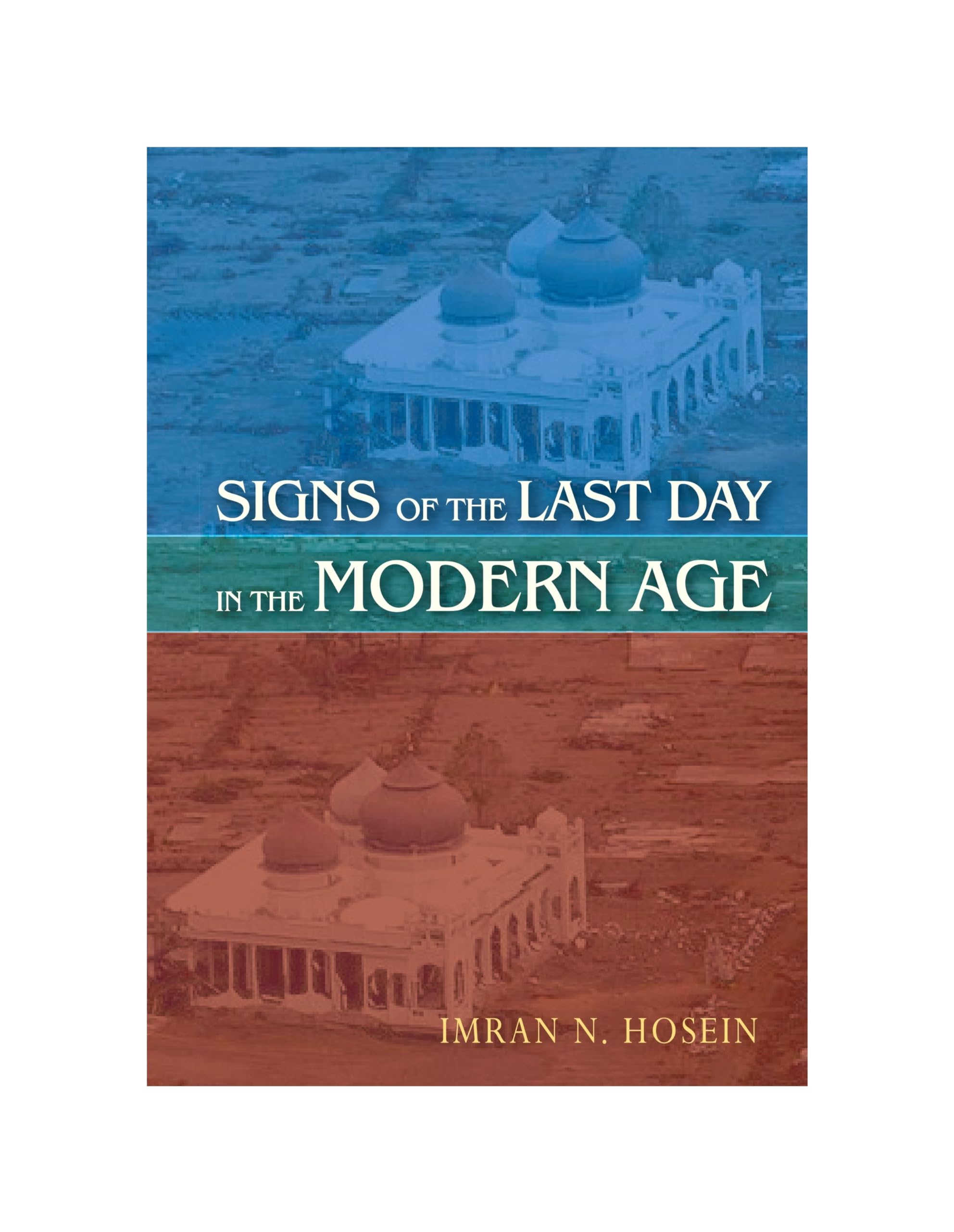 Signs of the Last Day in the Modern Age