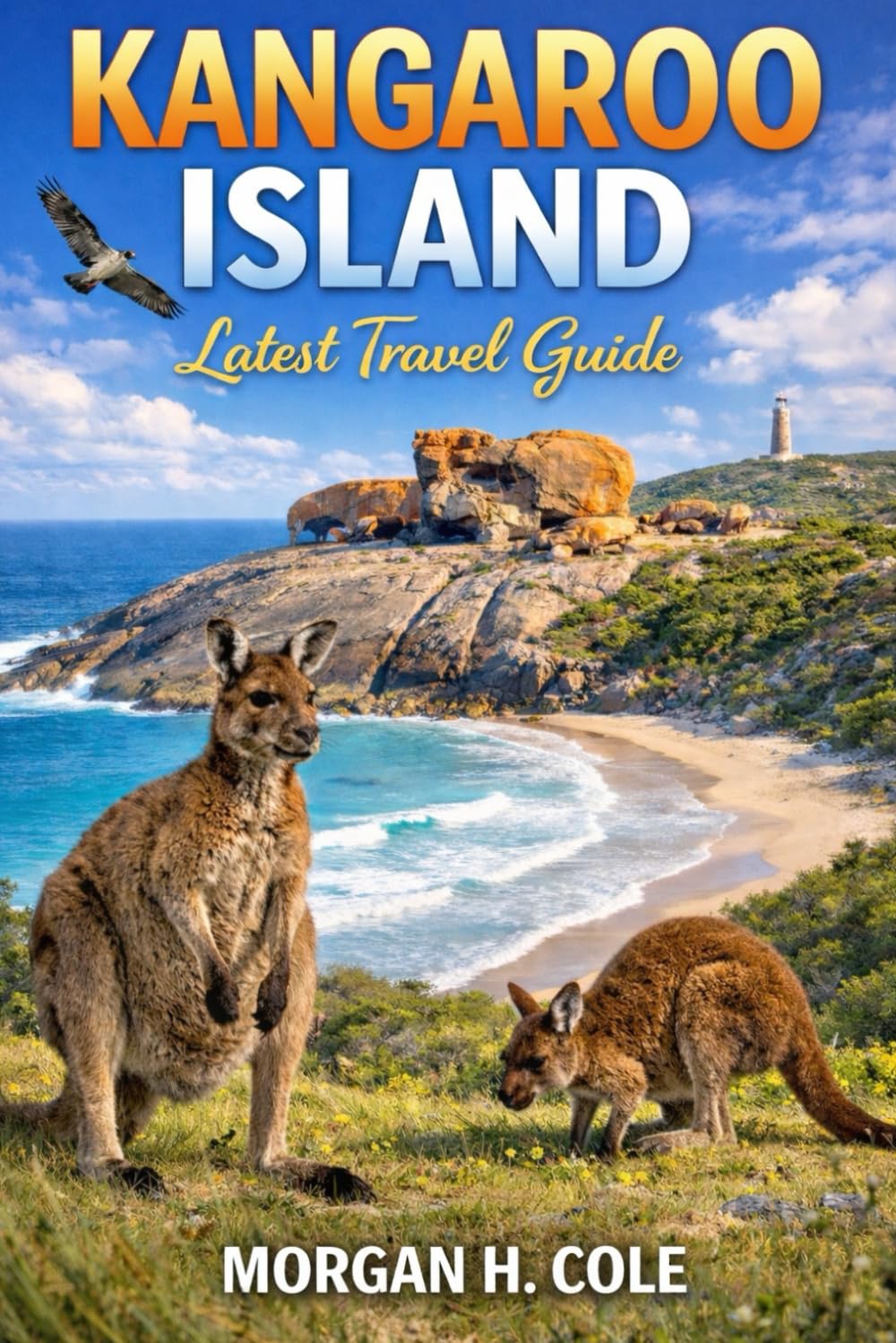 KANGAROO ISLAND: Latest Travel Guide