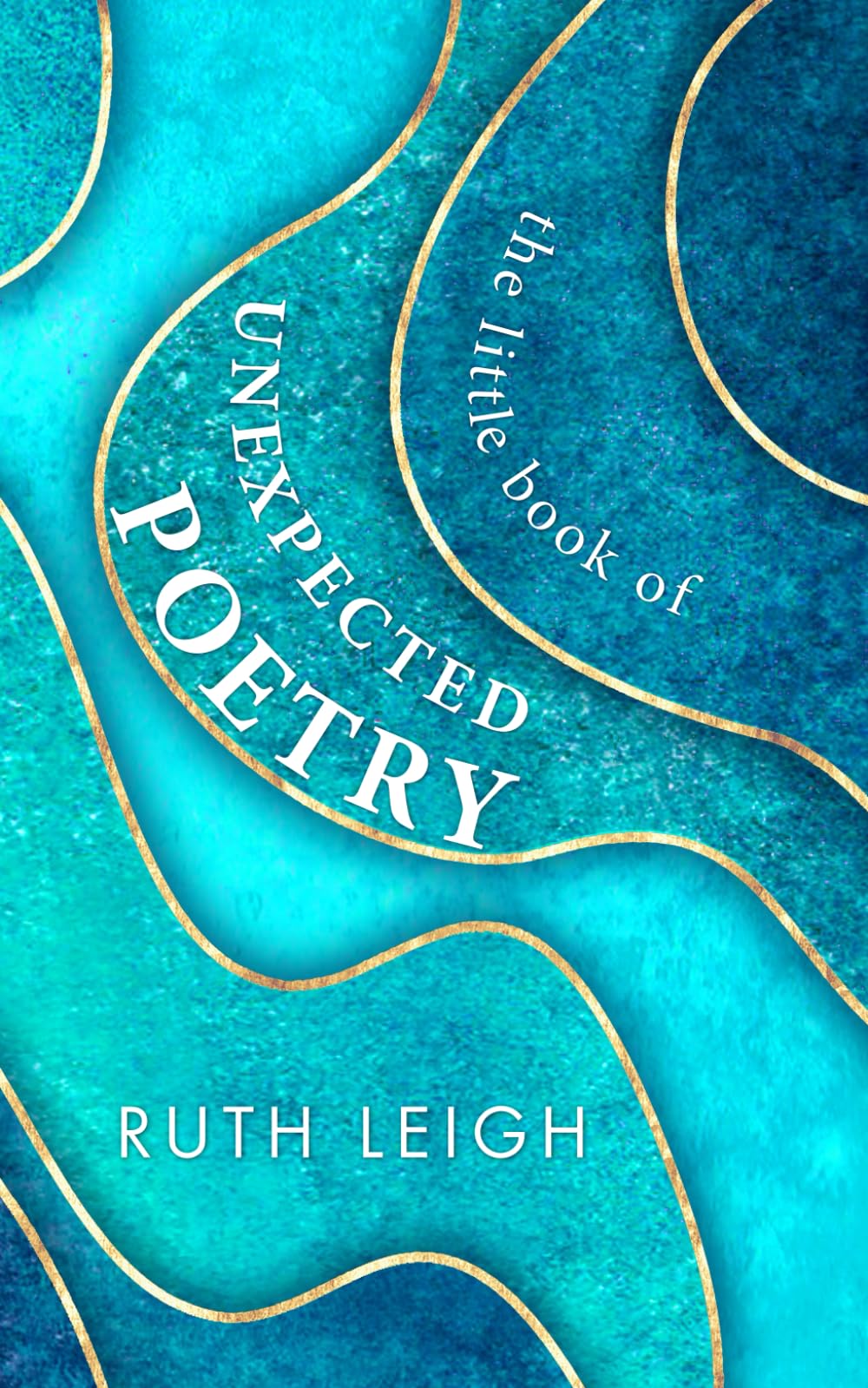 The Little Book of Unexpected Poetry
