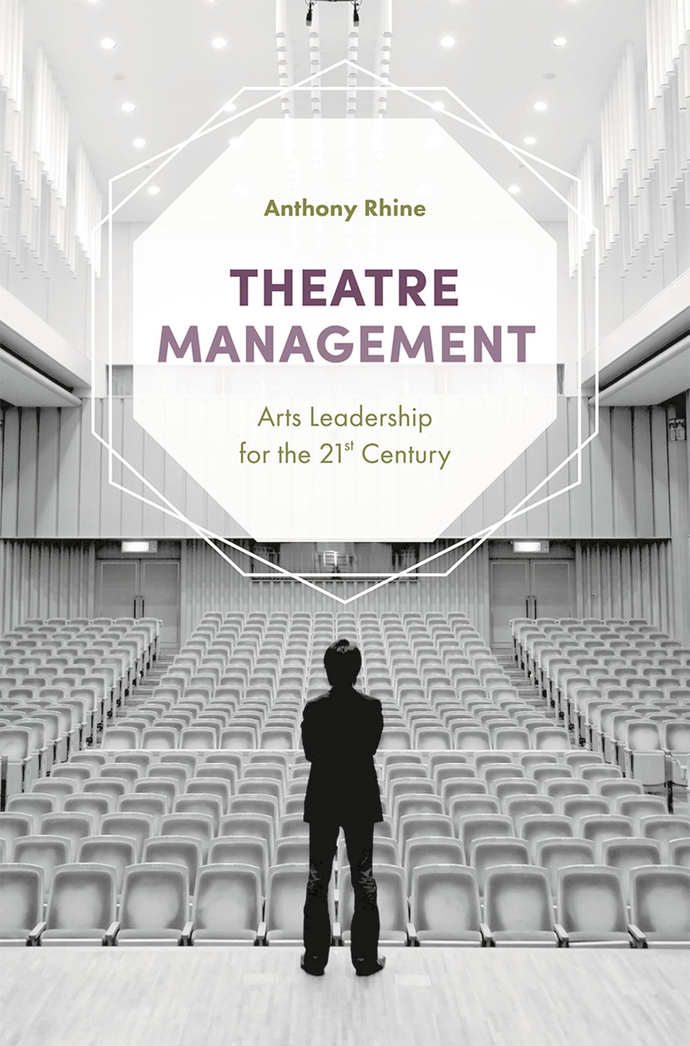 Theatre Management Arts Leadership vision contemporaine du spectacle livre