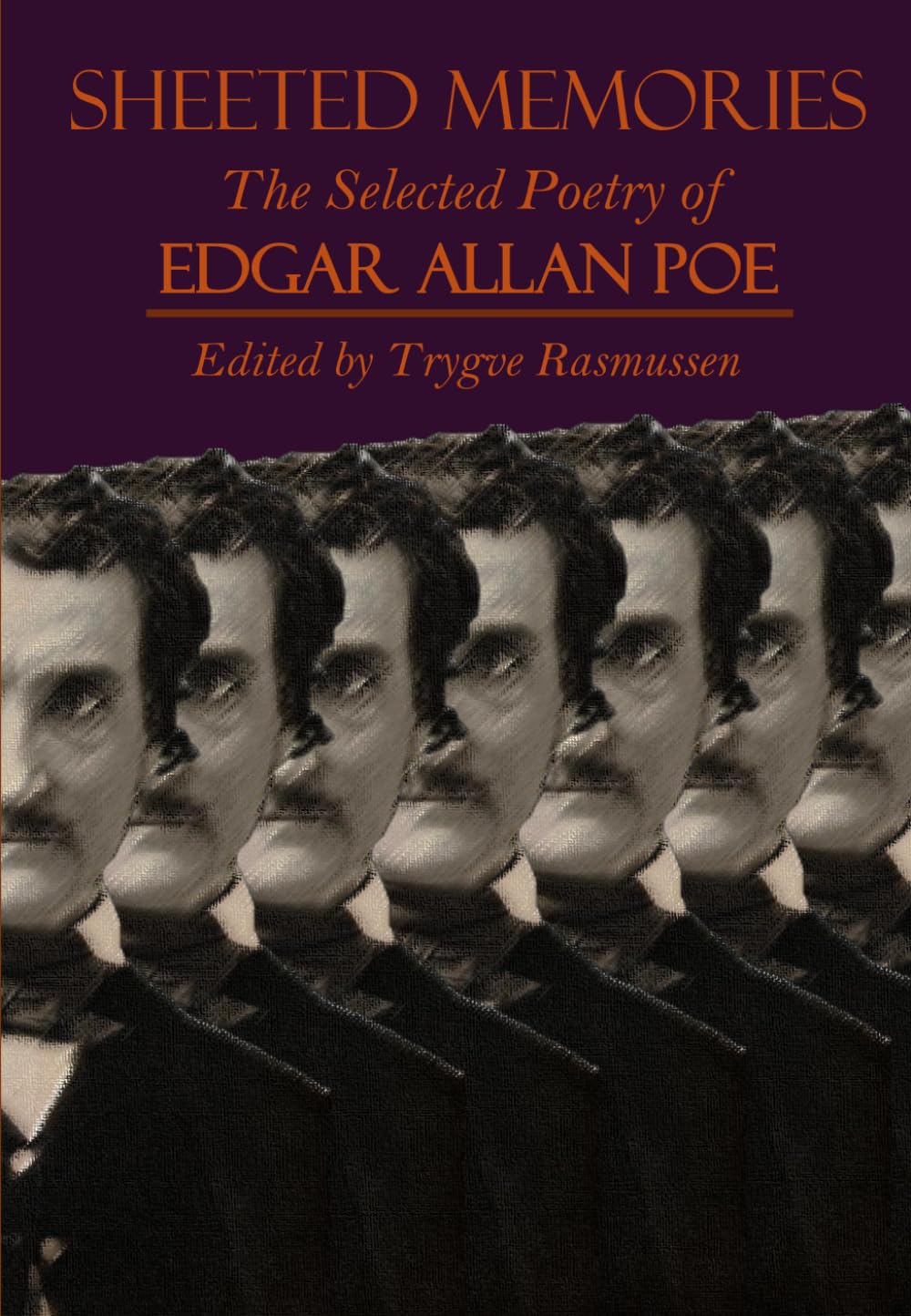 Sheeted Memories: Selected Poetry of Edgar Allan Poe