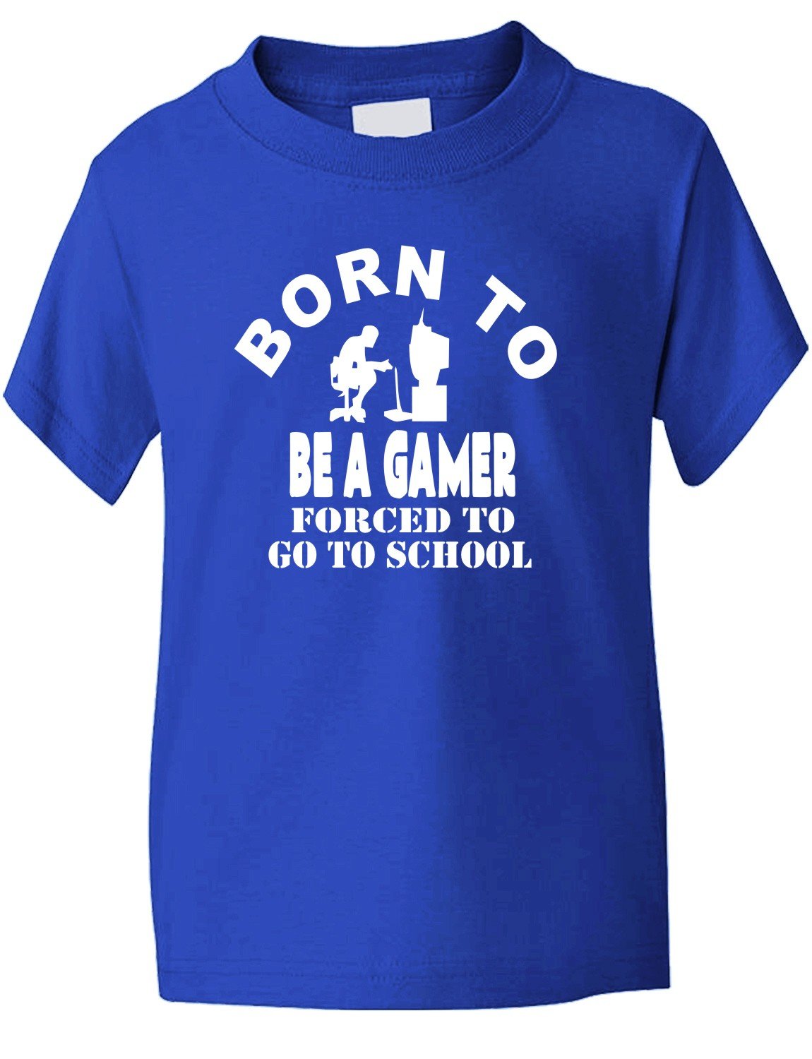 Print4U Born to Be Gamer Forced to Go to School T-Shirt Age 9-11 Blue