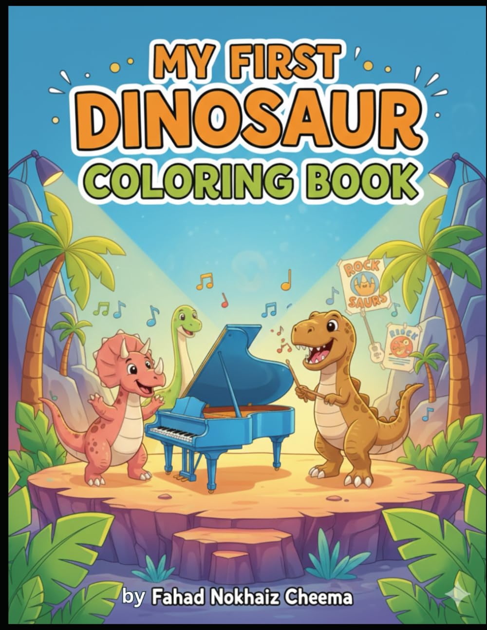 My First Dinosaur Coloring Book: A Fun Educational Prehistoric Activity Book for Kids Aged 4-12 | Featuring Easy-to-Color Scenes for Toddlers, Preschoolers, and Young Artists