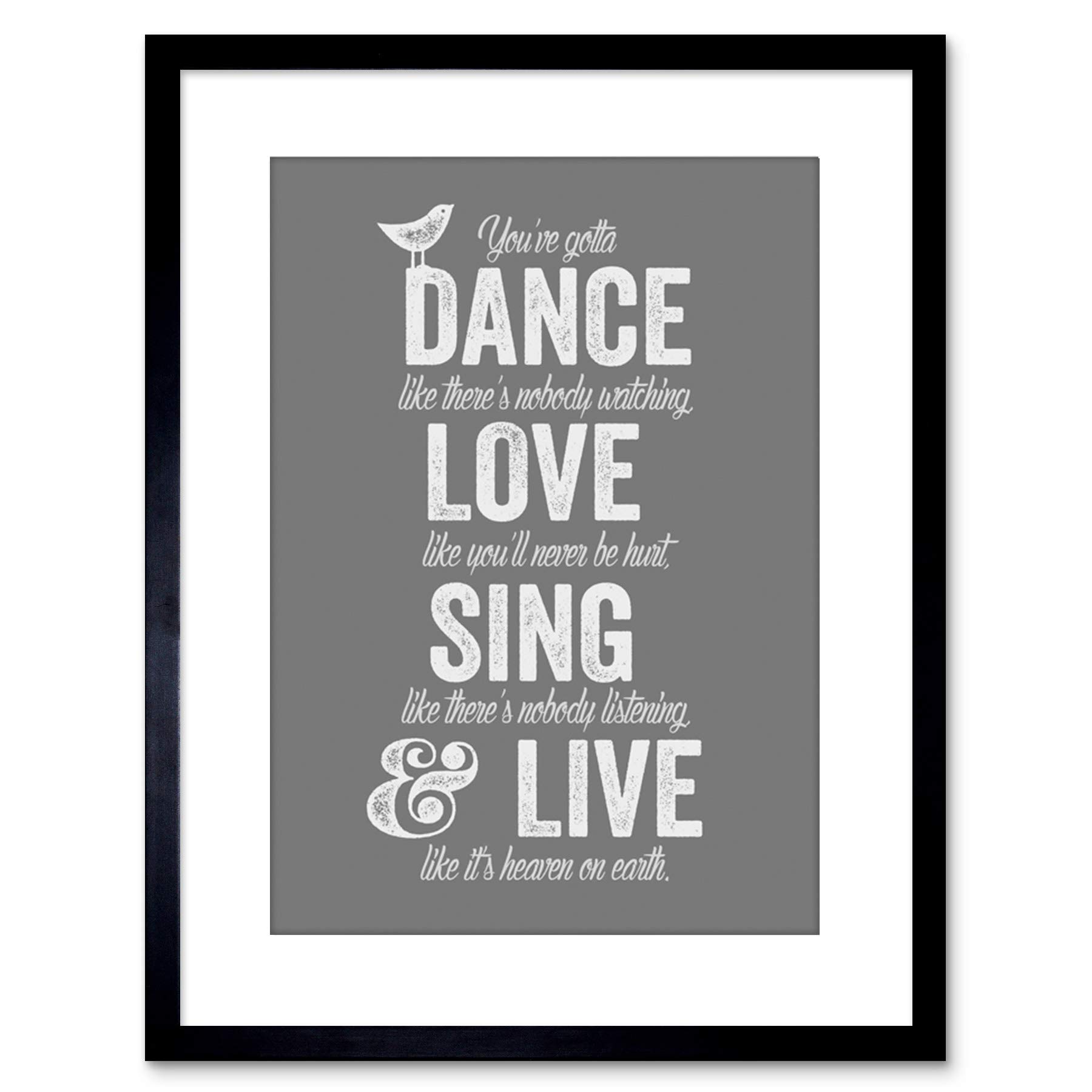Wee Blue Coo Quote Dance Love Sing Live Framed Framed Wall Art Print