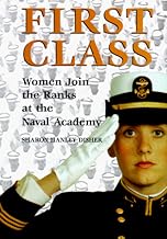 First Class: Women Join the Ranks at the Naval Academy