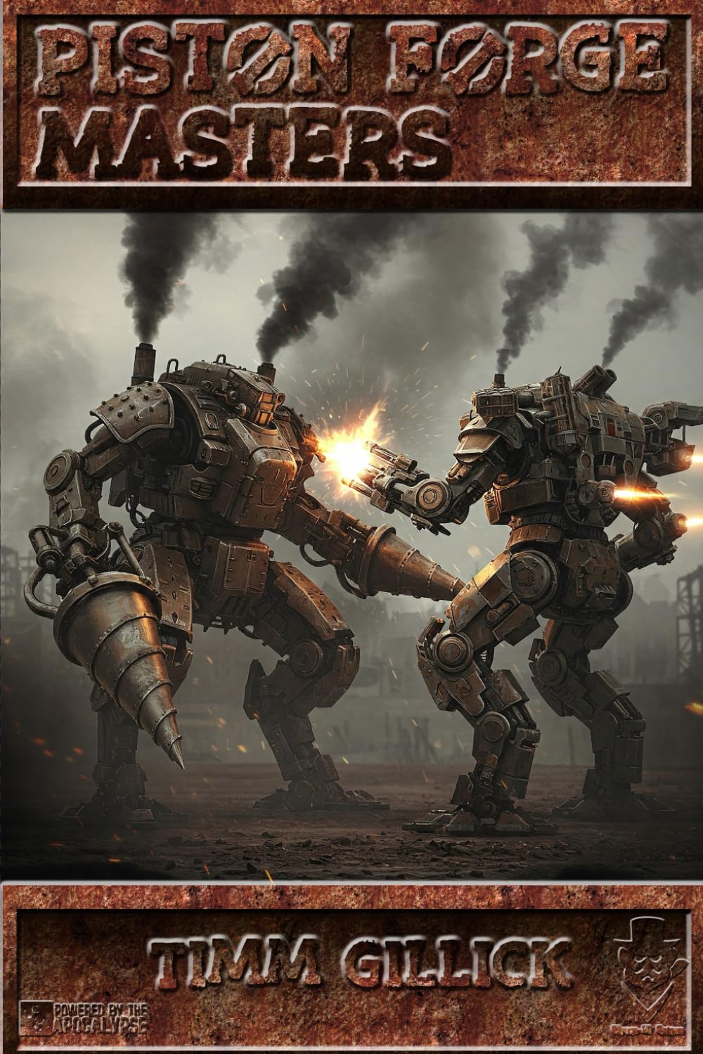 Piston Forge Masters: A Powered by the Apocalypse game of Dieselpunk Mech Warfare