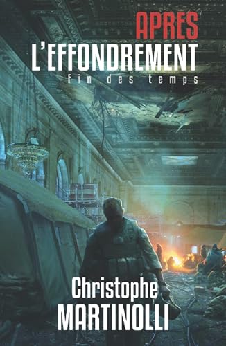 Après l'effondrement: Fin des temps