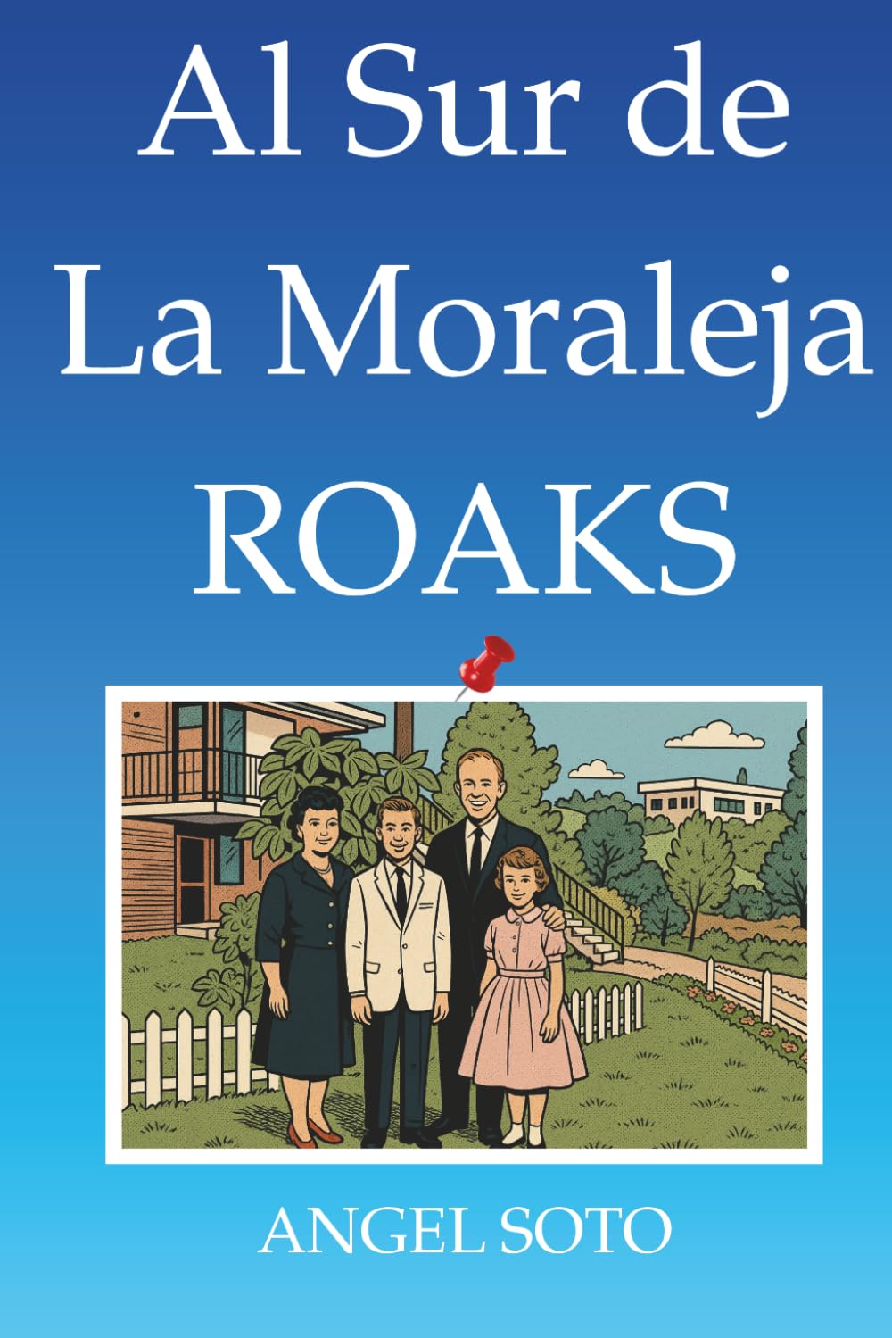 Al Sur de La Moraleja - ROAKS