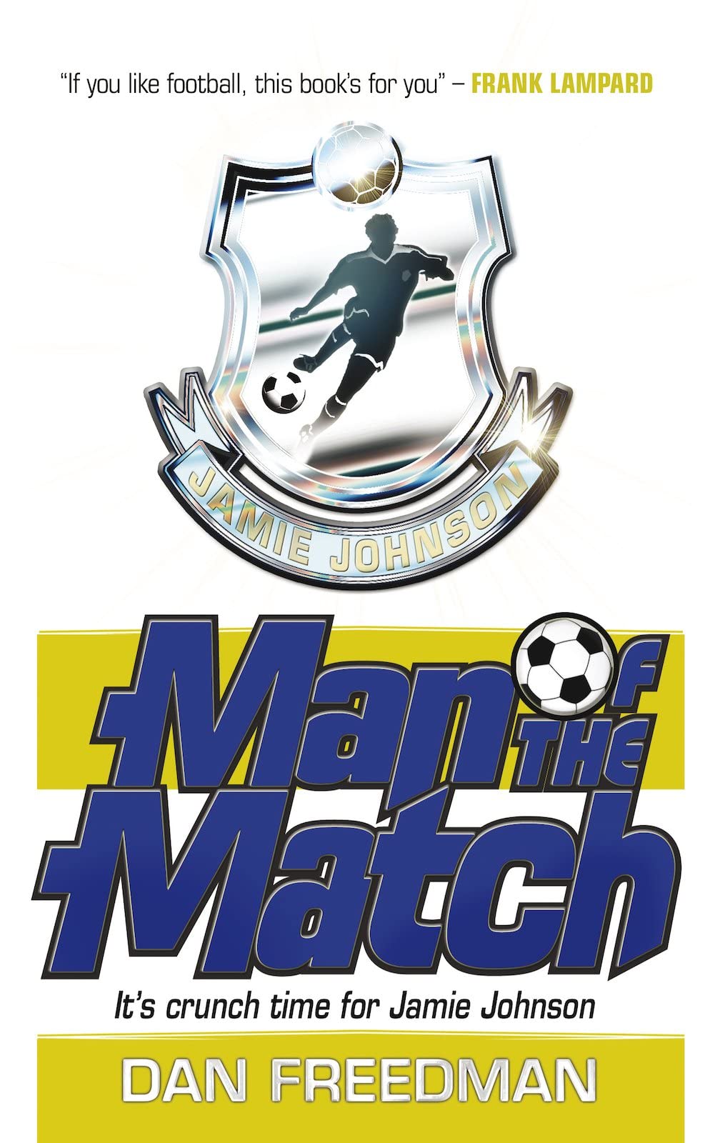 Freedman, D: Man of the Match (Jamie Johnson, Band 4)