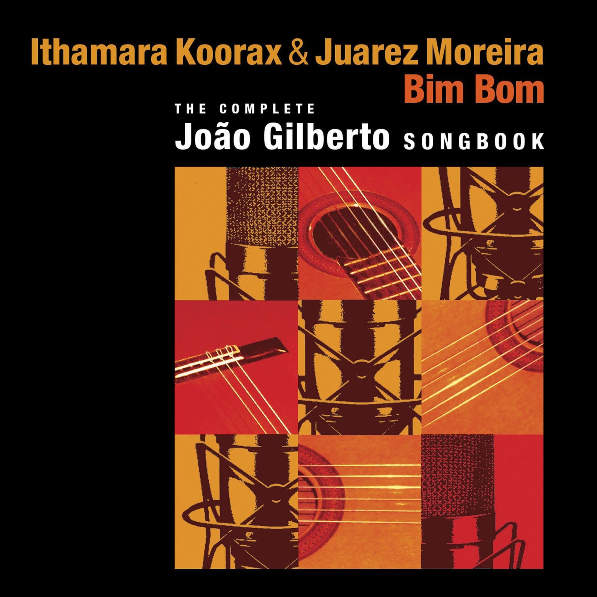 Bim Bom The Complete Joao Gilberto Songbook