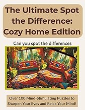 The Ultimate Spot the Difference: (Standard Color Edition) for Volume One: Over 100 Visual Puzzles with Full Answer Keys and Guided Details — Perfect ... Paperback Series (Text + Image Answers))
