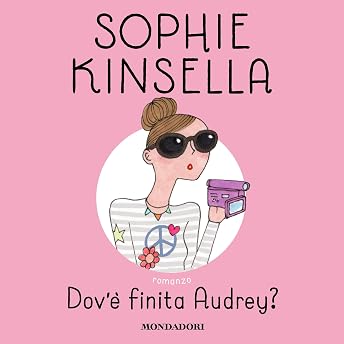 Dov'è finita Audrey? Audiolibro di Sophie Kinsella episode artwork