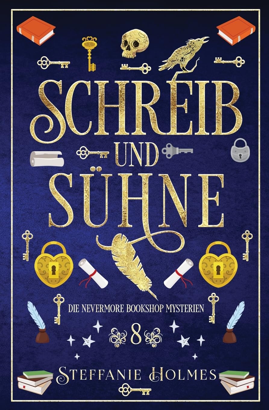 Schreib und Sühne: German edition: 8 (Die Geheimnisse des Nevermore Bookshop)