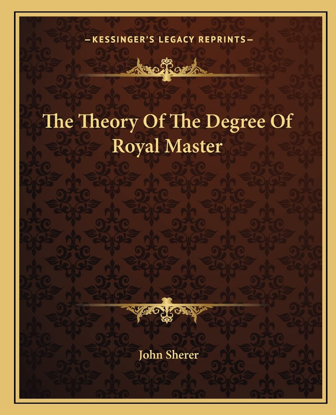 The Theory Of The Degree Of Royal Master