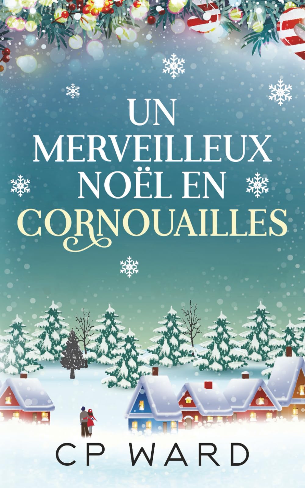 Un Merveilleux Noël en Cornouailles (Noël enchanté)
