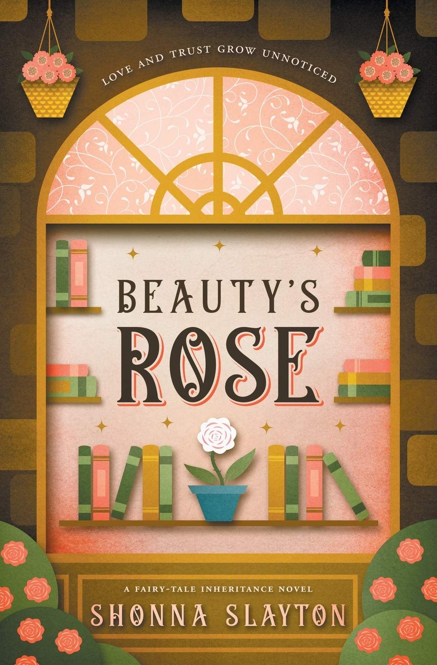 Beauty's Rose: 4 (Fairy-tale Inheritance Series)