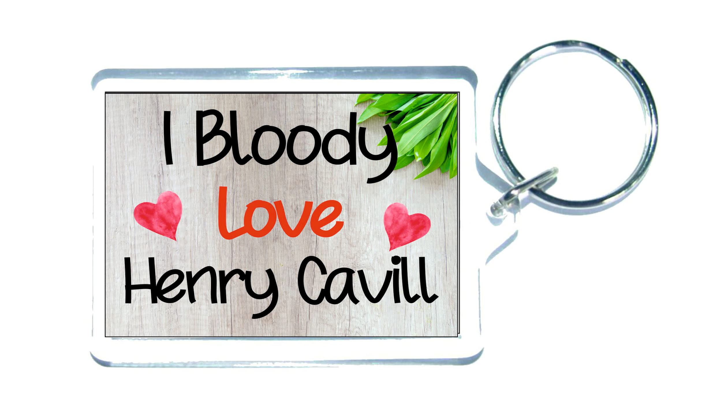 Decalarama Clear Henry Cavill Keyring – I Bloody Love Henry Cavill - Cute Fun Novelty Birthday Present