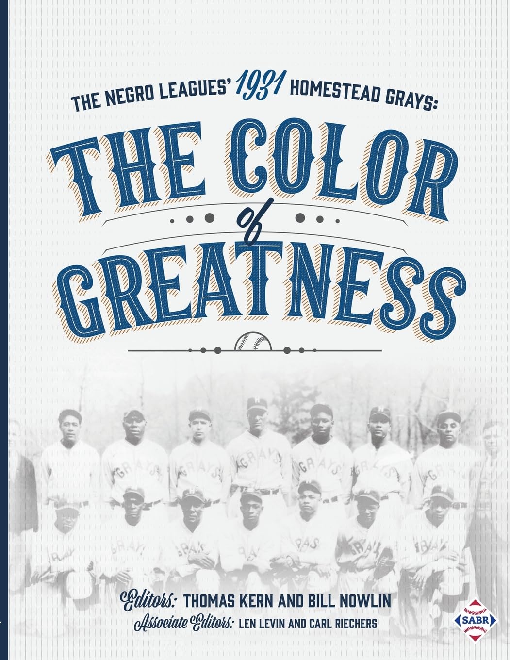 The Negro Leagues’ 1931 Homestead Grays: The Color of Greatness (Champions of Black Baseball)