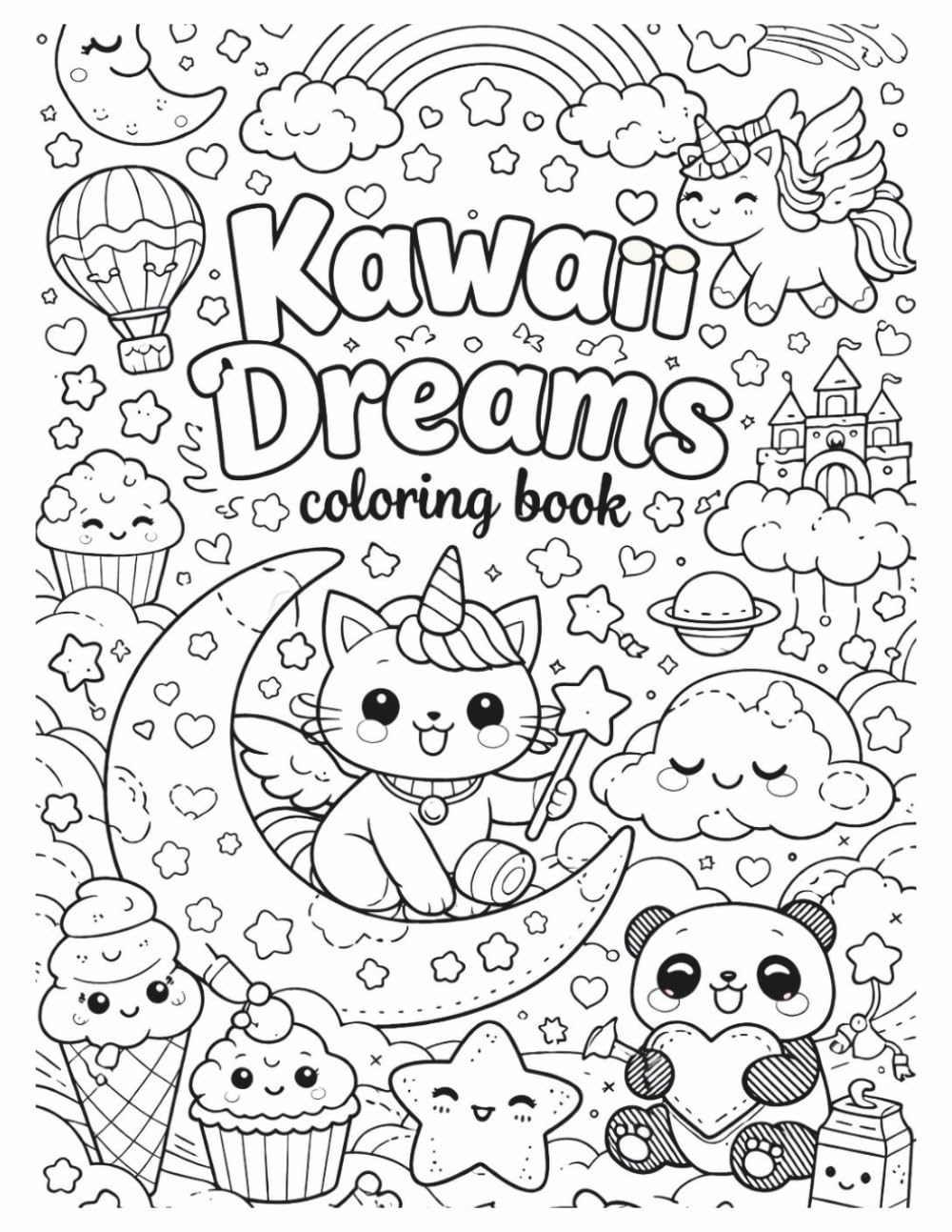 Kawaii Dreams: Livro de Colorir para Relaxar e se Divertir: 50 desenhos fofos para todas as idades