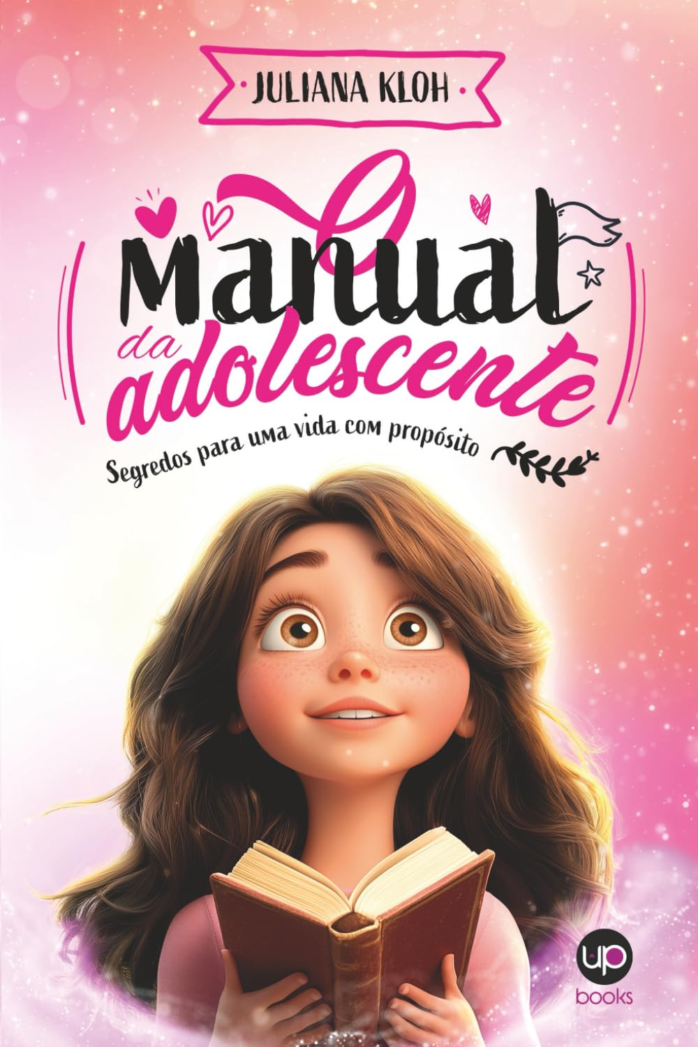 Manual da adolescente: Segredos para uma vida com propósito