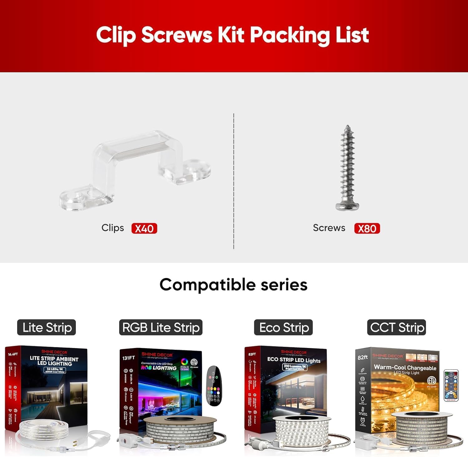 Shine Decor Mounting Clips Screws for RGB Lite Strip, Monochrome Lite, Eco, CCT Strip or Lighting of Similar Dimensions, Mounting Kit Including 40pcs Transparent Clips 80pcs Screws