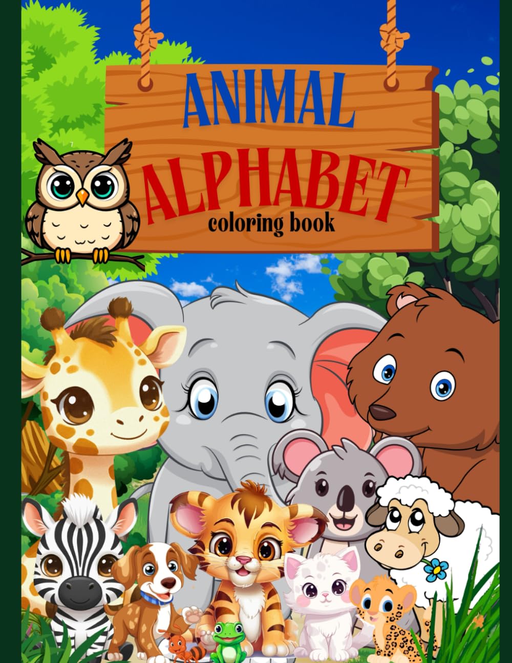 Animal Alphabet Coloring Book: Fun A–Z animal coloring book for kids ages 3–7