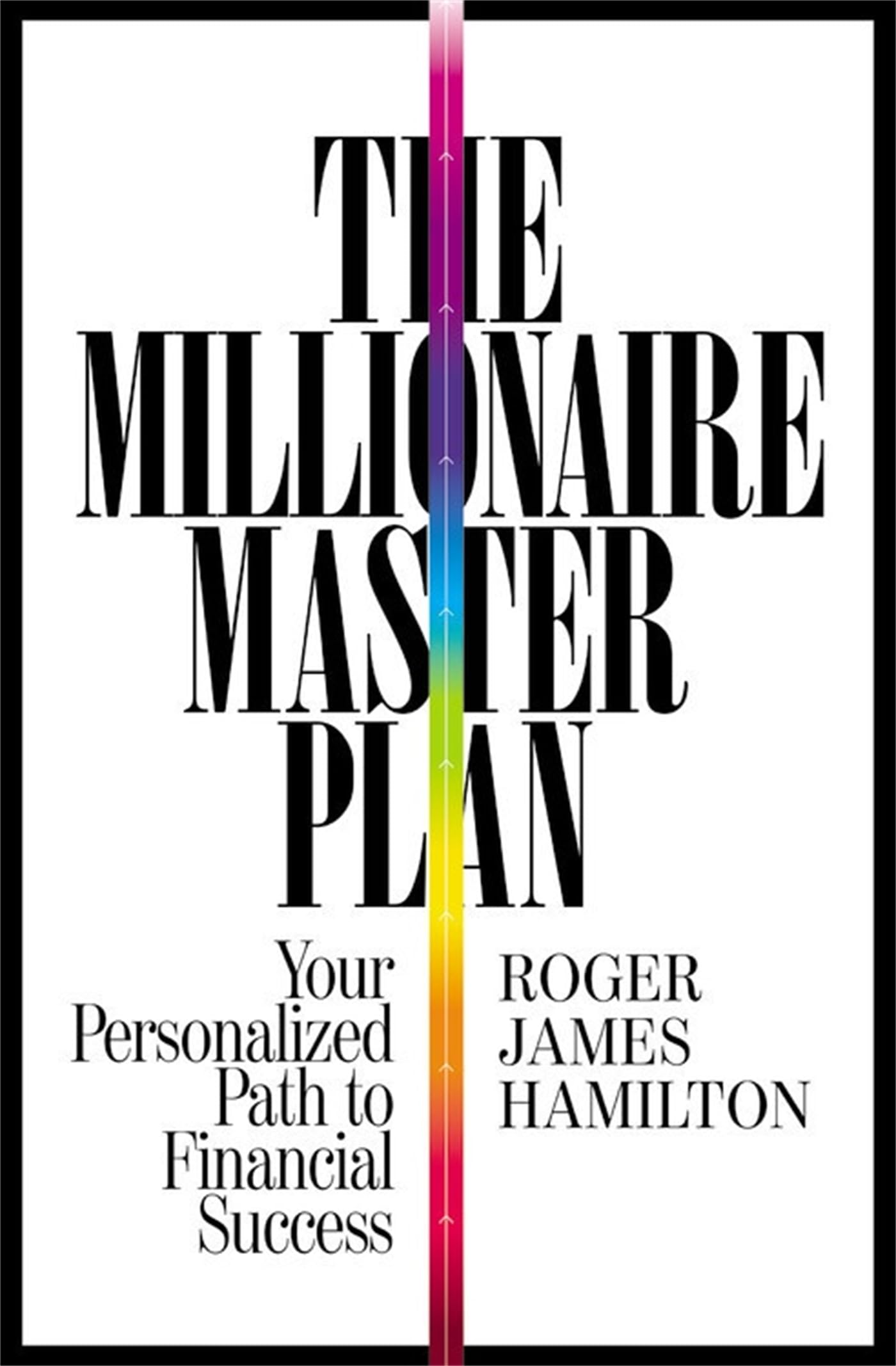 Grand Central Publishing The Millionaire Master Plan: Your Personalized Path to Financial Success Paperback – Big Book, 29 July 2014