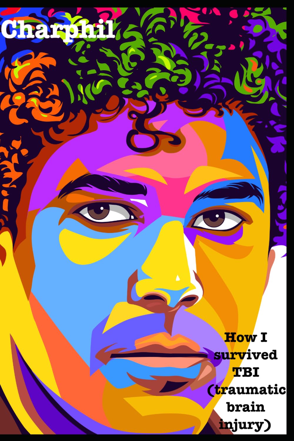 charphil: How I survived TBI (Traumatic brain injury)