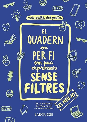 El quadern on per fi em puc expressar sense filtres. El meu jo (LAROUSSE - Infantil / Juvenil)