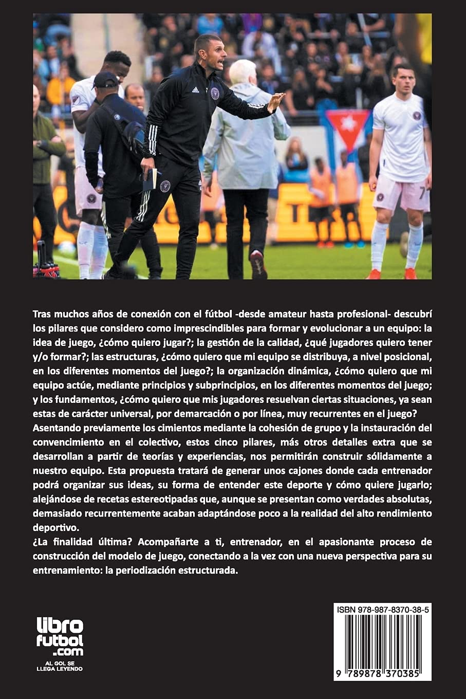 El Proceso de Construcción de Un Equipo de Fútbol (Spanish Edition)