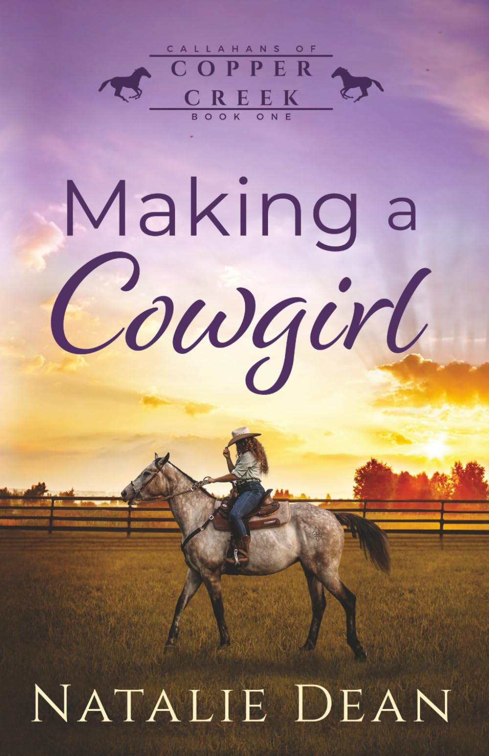 Making a Cowgirl: 1 (Callahans of Copper Creek)