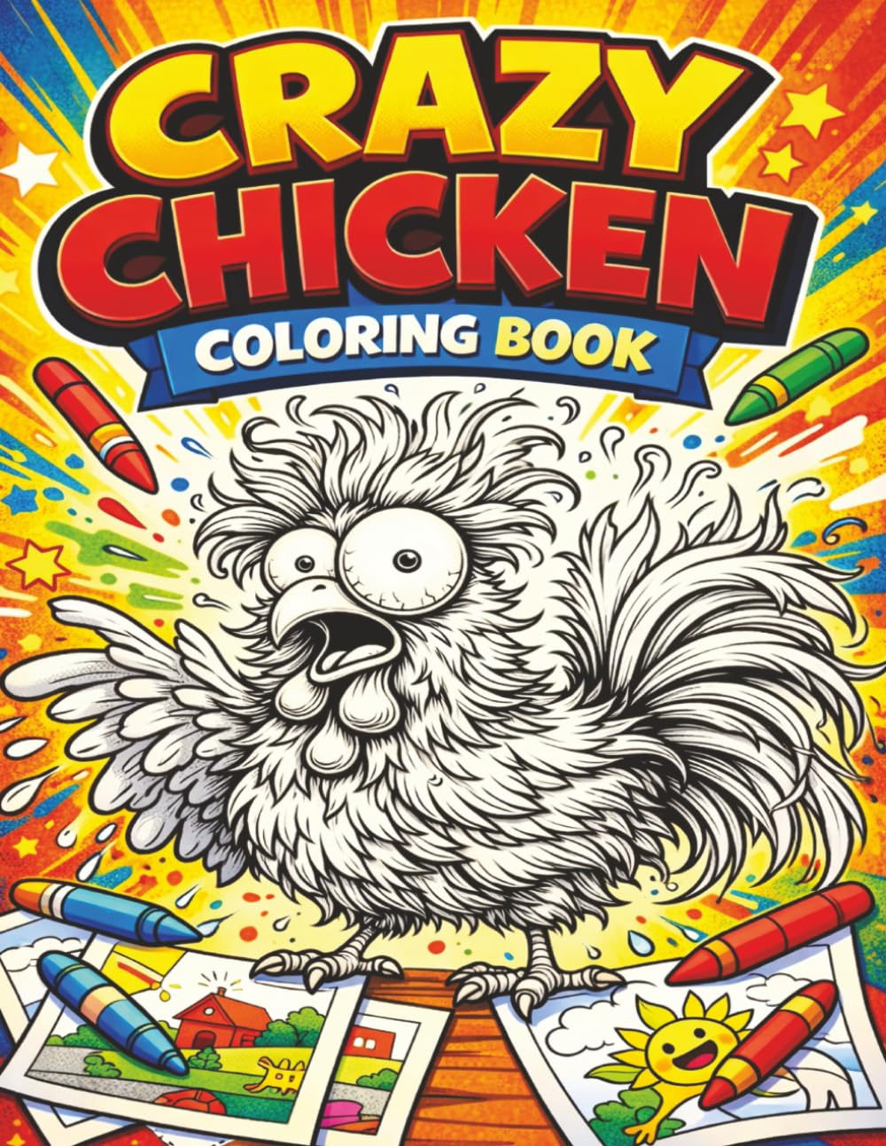 Crazy Chicken Coloring Book: By Fairy Tale Finds