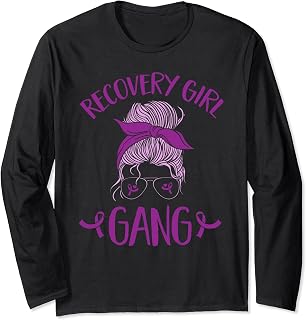 Addiction Recovery Awareness Recovery Girl Gang Long Sleeve T-Shirt