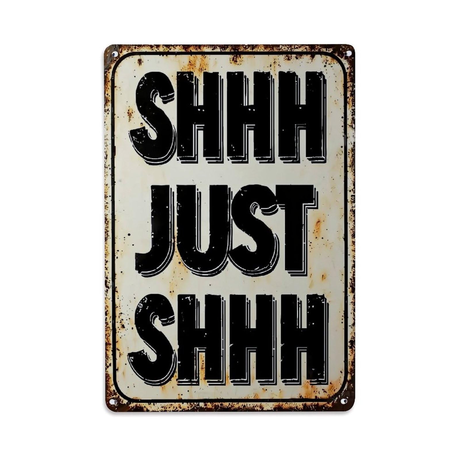 Jdfenggu Vintage Shhh Just Shhh Sign Retro Metal Tin Sign, Metal Poster For Bar, Home, Man Cave, Kitchen, Laundry Room Art Decor 8X12 Inch