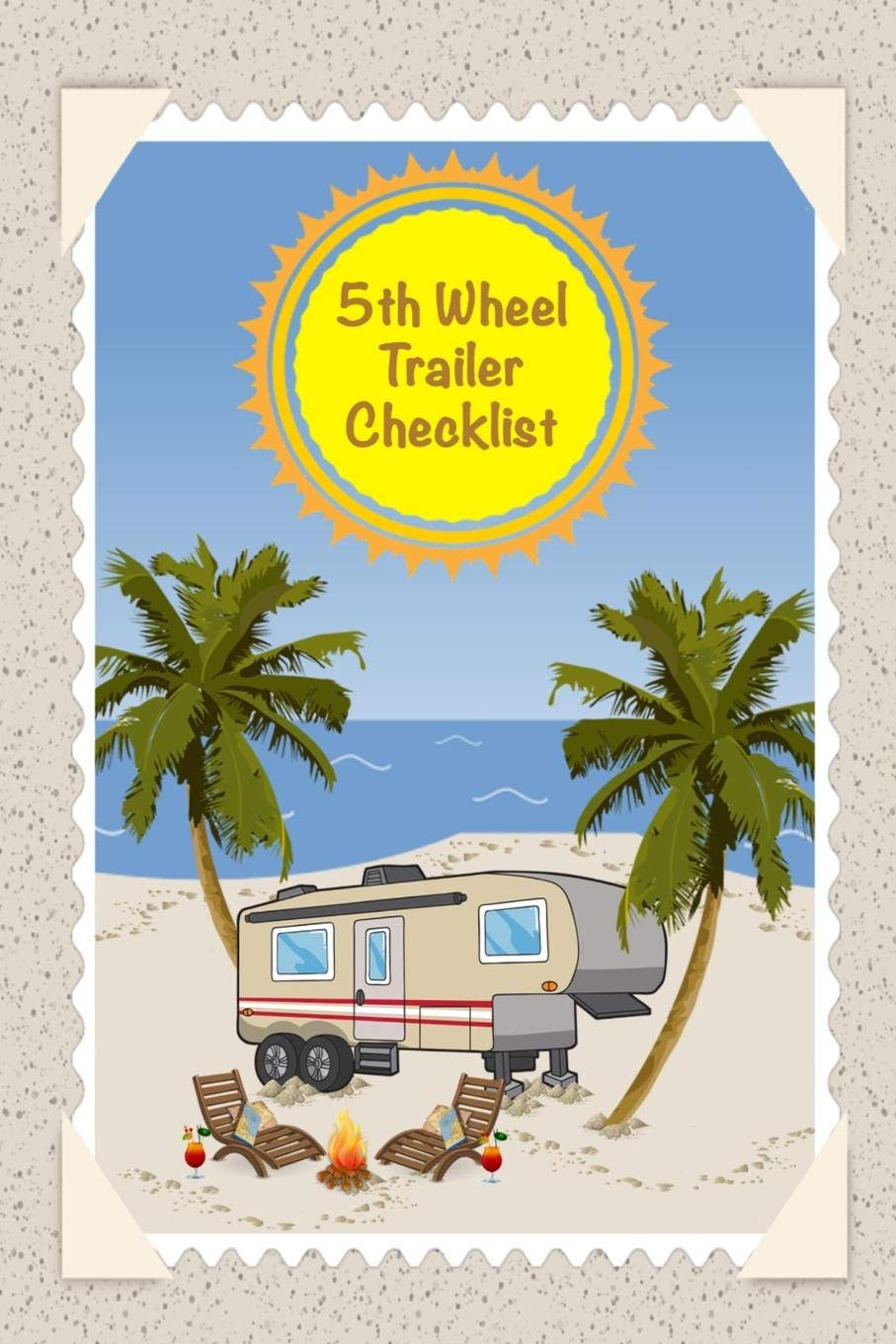 Buy 5th Wheel Trailer Checklist RV Travel Prep List With Departure and
