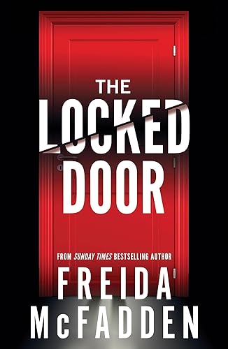 The Locked Door: From the Sunday Times Bestselling Author of The Housemaid