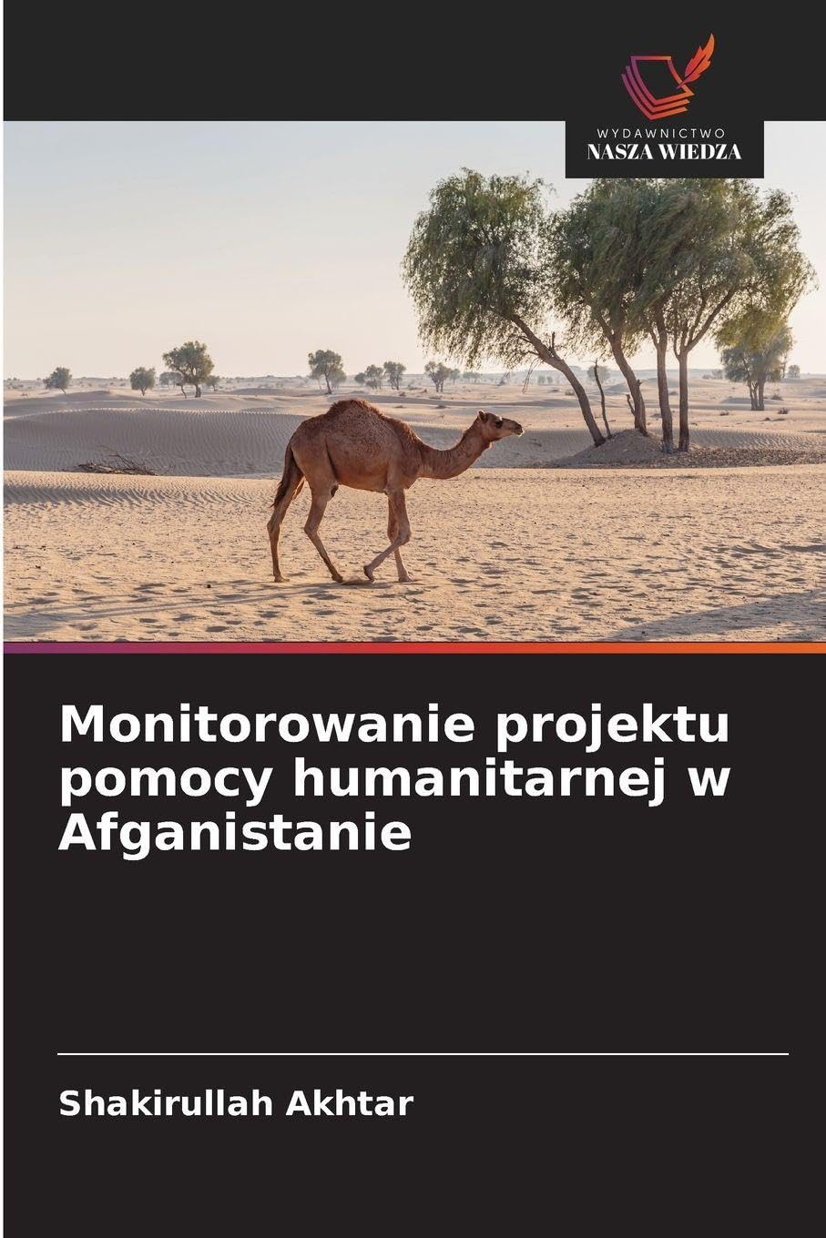 Monitorowanie projektu pomocy humanitarnej w Afganistanie