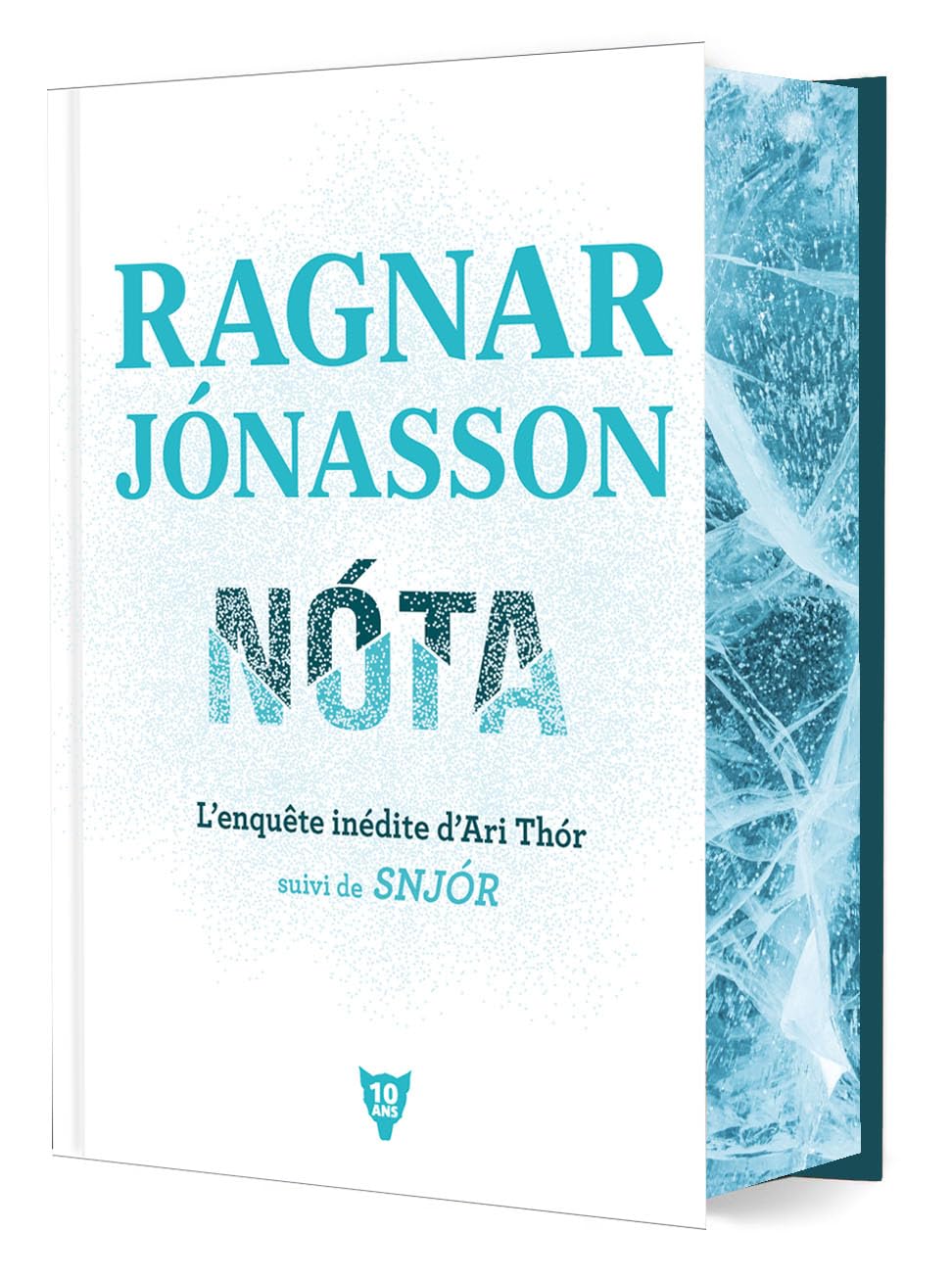 Nóta, l’enquête inédite d’Ari Thór - suivi de Snjór: (Relié, édition collector 10e anniversaire) (French Edition)      Kindle Edition