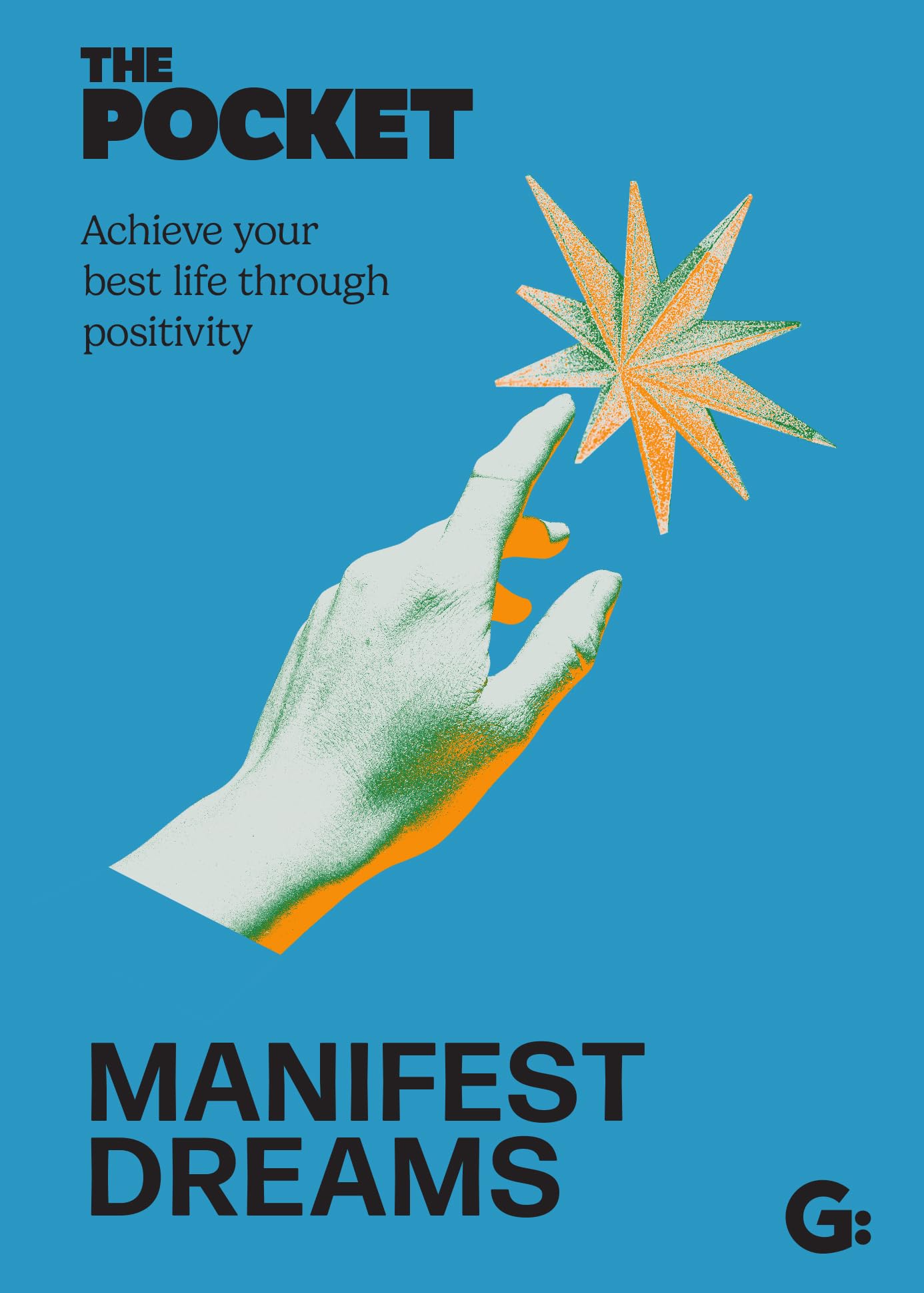The Pocket Manifest Dreams: Achieve your best life through positivity (Gemini Pockets)