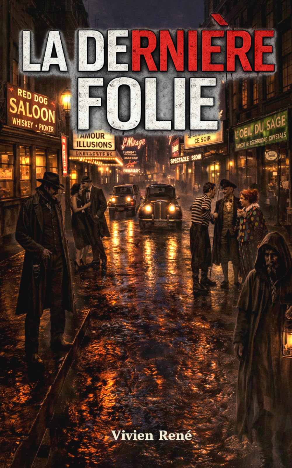 La dernière folie