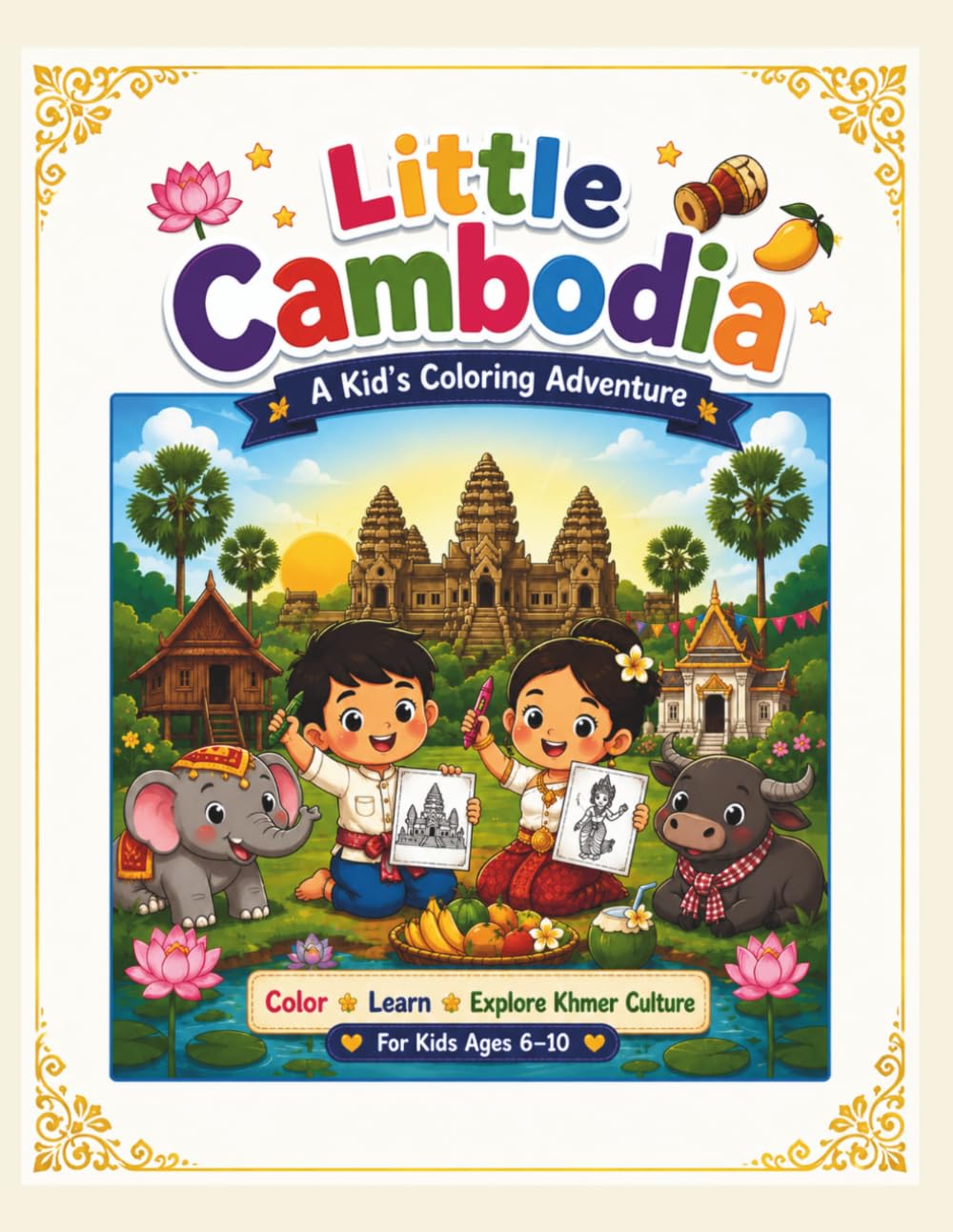 Little Cambodia: Color, Learn & Explore