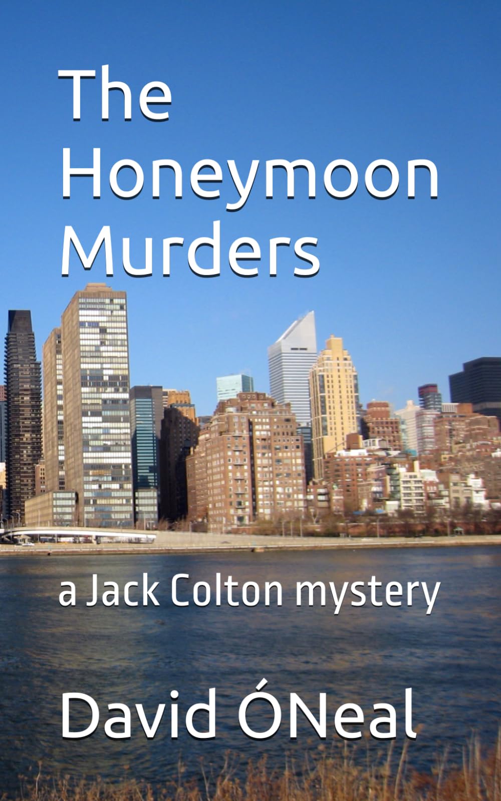 The Honeymoon Murders: a Jack Colton mystery