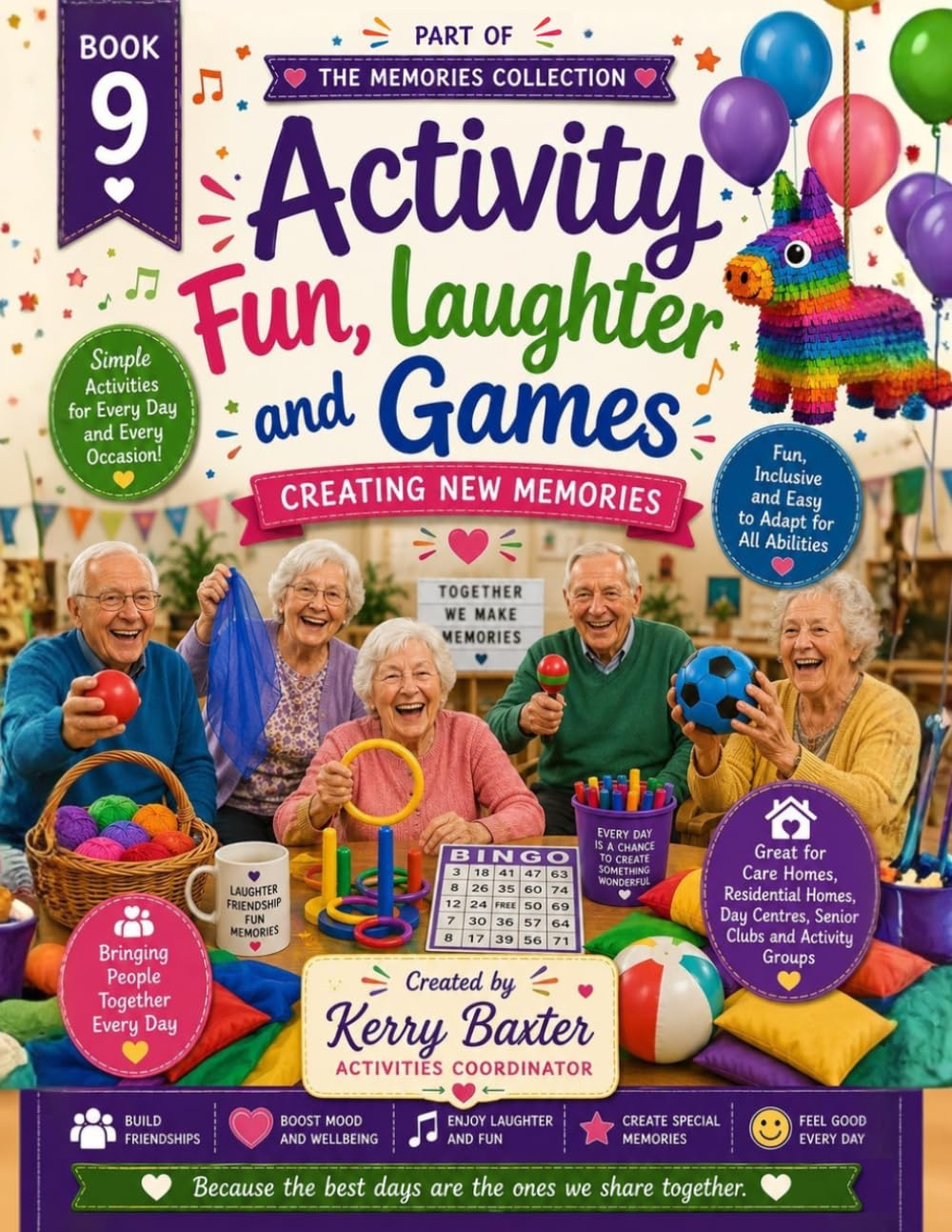 Activity Fun, Laughter and Games: Creating New Memories