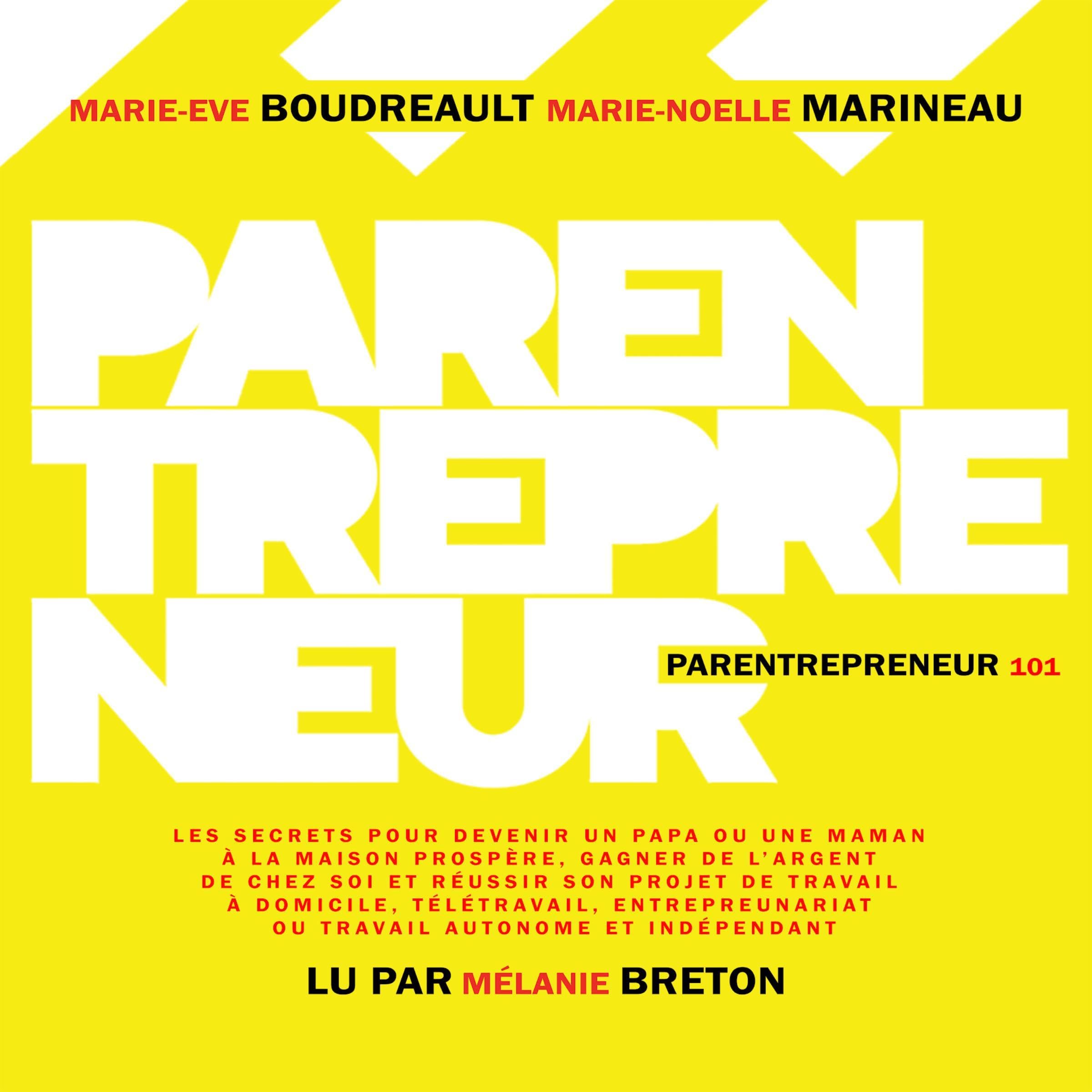 Parentrepreneur 101 [Parentrepreneur 101]