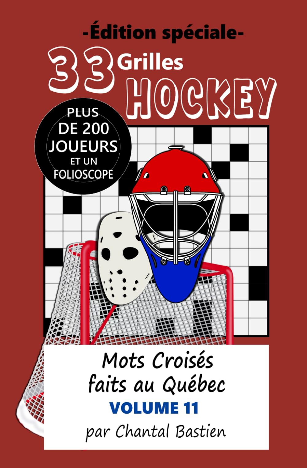 Mots croisés faits au Québec: Volume 11 Spécial Hockey