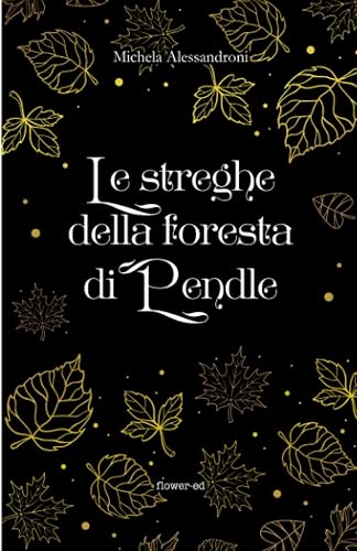 Le streghe della foresta di Pendle